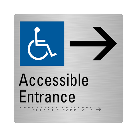 Stainless Steel Accessible Entrance Right Sign