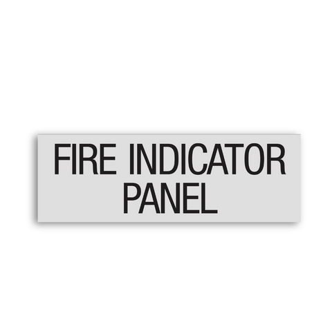 a gray Fire Indicator Panel
sign
